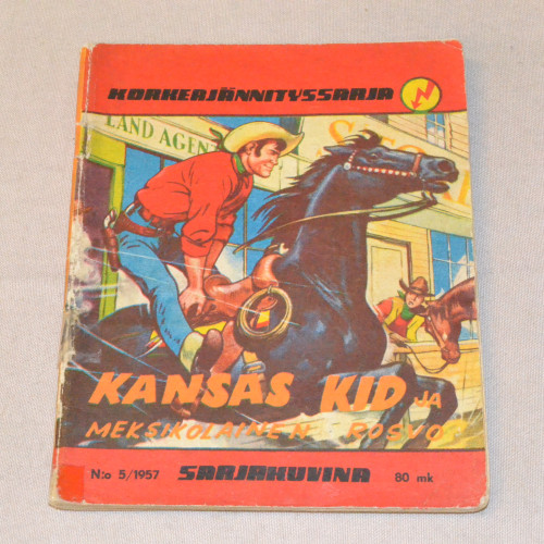 Korkeajännityssarja 05 - 1957 Kansas Kid ja meksilainen rosvo